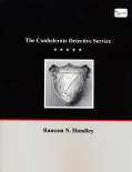 THE CONFEDERATE DETECTIVE SERVICE