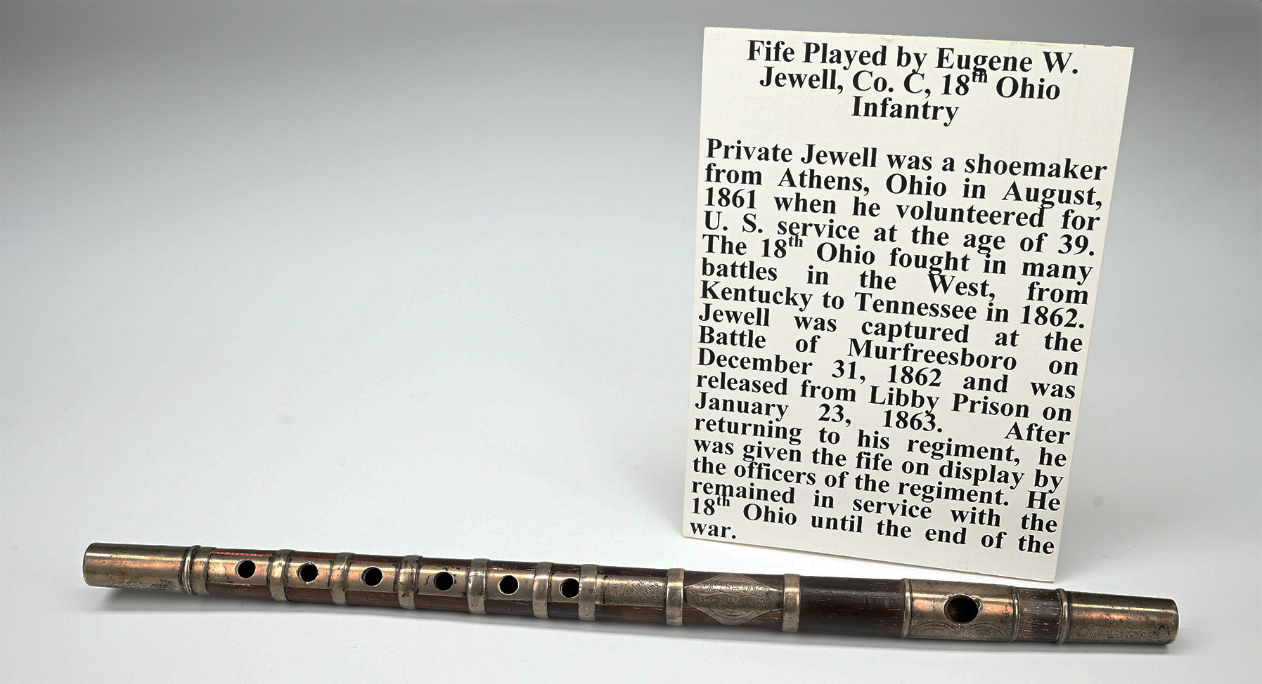 SILVER MOUNTED PRESENTATION WOOD FIFE OF EUGENE JEWELL 18th OHIO: CAPTURED AT STONES RIVER; HE SERVED BESIDE TWO OF HIS SONS, AND UNDER ONE OF THEM! 
