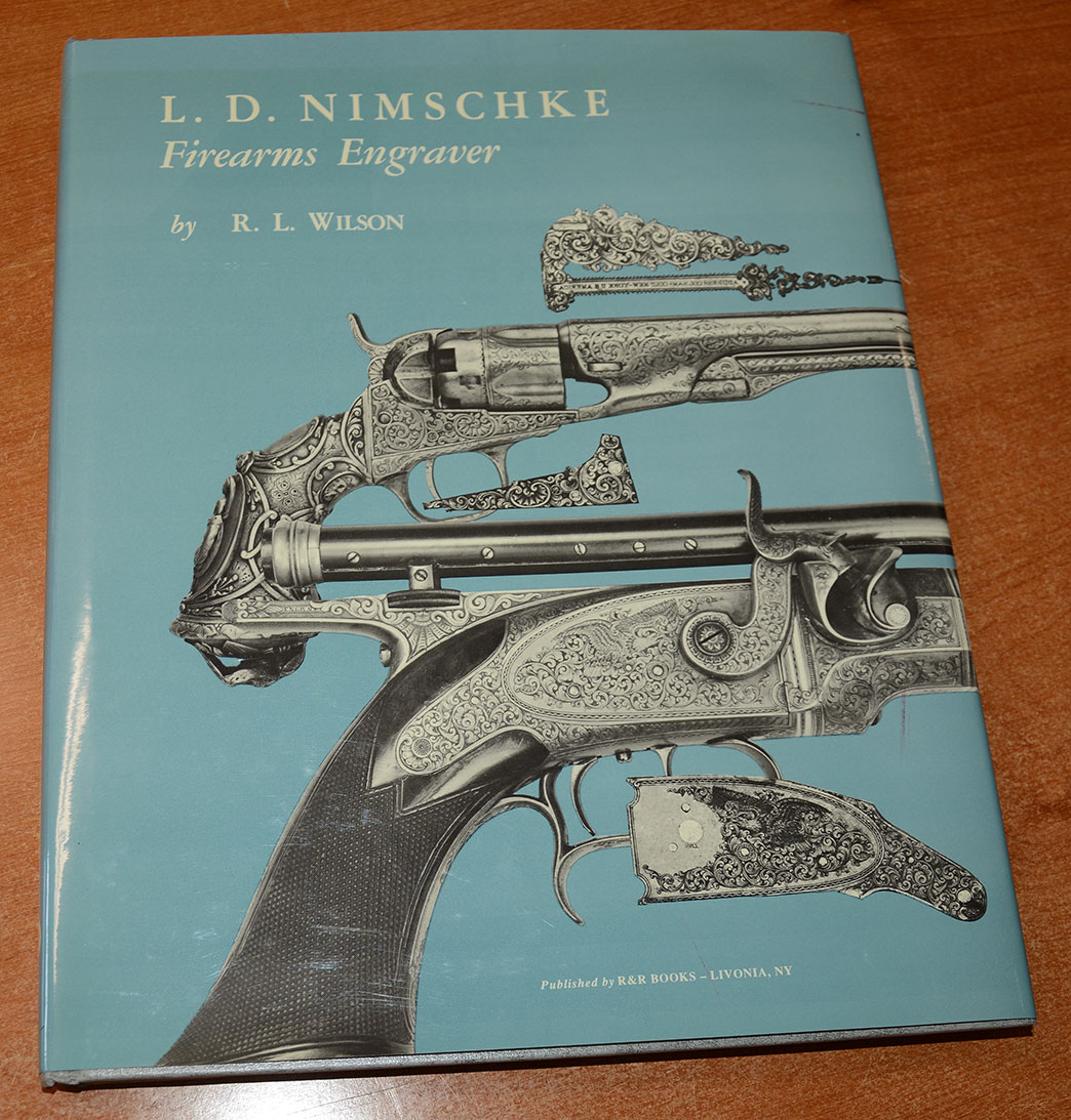 BOOK, “D.L. NIMSCHKE, FIREARMS ENGRAVER” BY R.L. WILSON