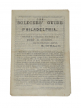 RARE CIVIL WAR PAMPHLET – SOLDIERS’ GUIDE IN PHILADELPHIA
