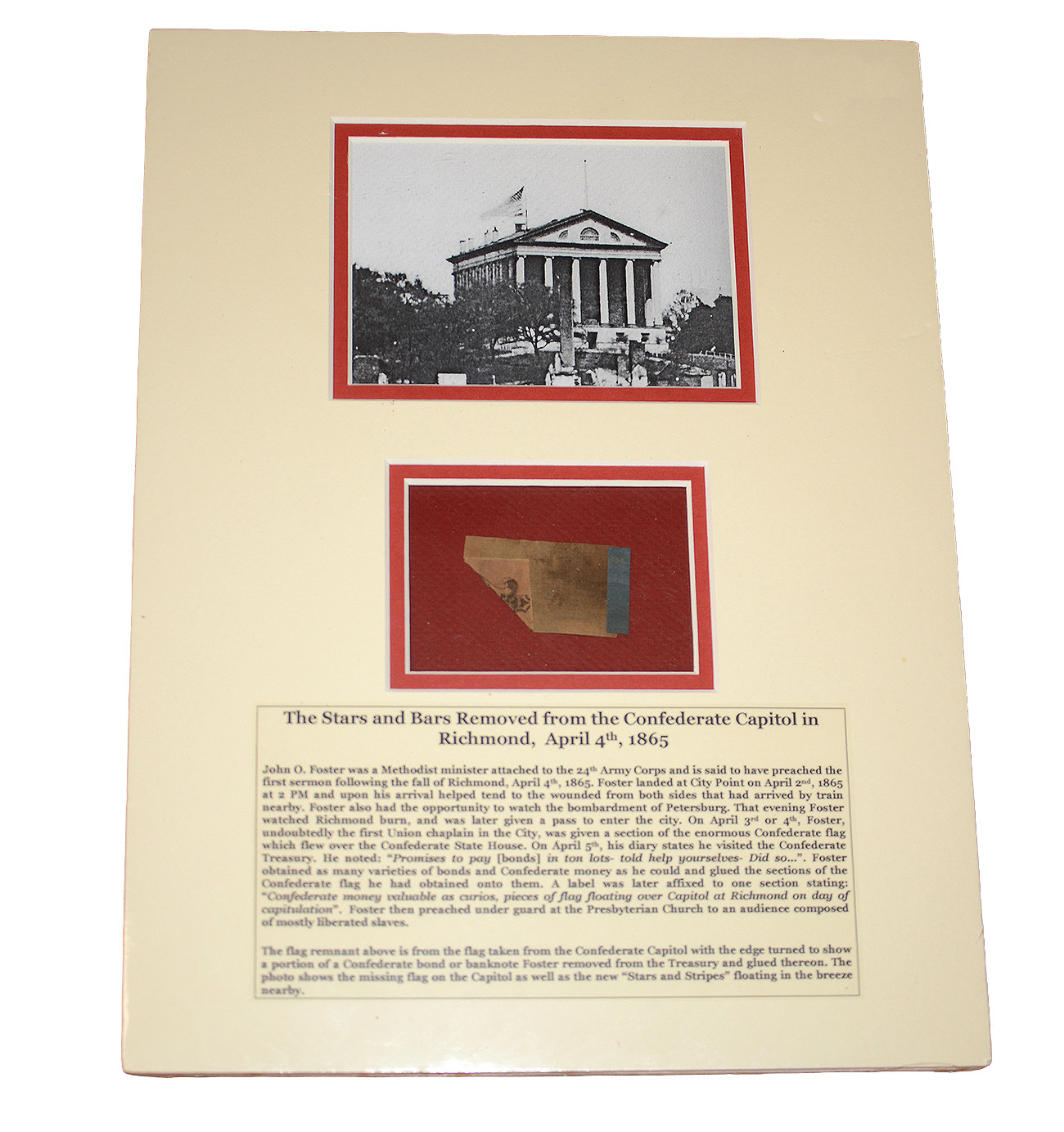 FRAGMENTS OF THE LAST CONFEDERATE NATIONAL FLAG, REMOVED FROM THE CONFEDERATE CAPITOL IN RICHMOND, APRIL 4TH, 1865
